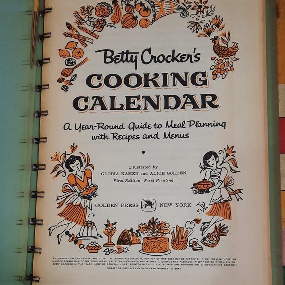 Betty Crocker’s Cooking Calendar, 1st Ed, 1st Printing, 1962 Vintage Cookbook - Picture 2 of 12